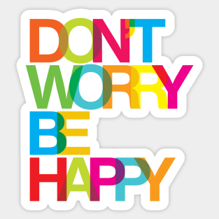 Don't worry be happy Sticker